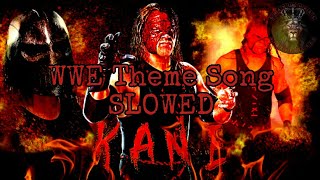 Kane  WWE Theme Song  SLOWED amp REVERB Version ᵇʸ ᵈʰᵃⁿᵘˢʰᵏᵃˢ ᵛⁱᵇᵉᵛᵉⁿᵗᵘʳᵉˢ [upl. by Ala]