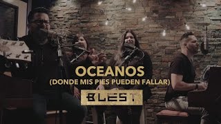 Océanos Donde Mis Pies Pueden Fallar Acústico  Blest [upl. by Asenad]