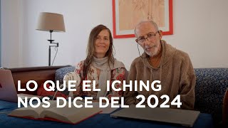 Predicciones del I Ching de Eranos para 2024 [upl. by Jacinda]