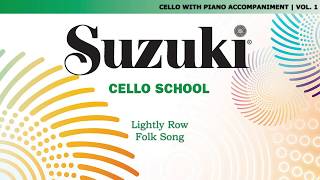 Suzuki Cello 1  Lightly Row  Folk Song Score Video [upl. by Adrahc]