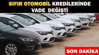 SON DAKİKASIFIR OTOMOBİL TAŞIT KREDİLERİNDE VADE DEĞİŞTİ [upl. by Ahseiyn]