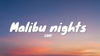 LANY  Malibu Nights Lyrics [upl. by Diva632]