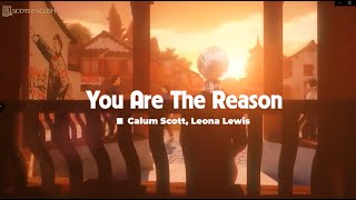 Leona Lewis  You are the reason Lyrics [upl. by Dulcie]