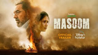 Hotstar Specials Masoom  Official Trailer  17th June  DisneyPlus Hotstar [upl. by Merla]