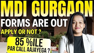 MDI Gurgaon Forms Are Out ✅ Should You Apply Or Not  CAT 2024 ile Required For MDI Campuses [upl. by Neemsay]