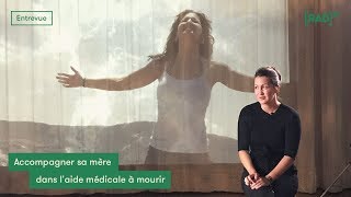 Accompagner sa mère dans laide médicale à mourir  Aide médicale à mourir  Rad [upl. by Ailongam]