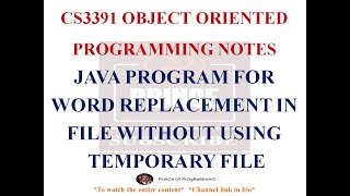 JAVA PROGRAM FOR WORD REPLACEMENT WITHOUT TEMPORARY FILE  CS3391 OBJECT ORIENTED PROGRAMMING NOTES [upl. by Nelav]