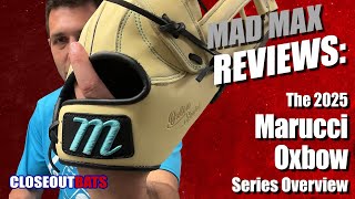 2025 Marucci Oxbow Series Baseball Gloves Overview [upl. by Livy47]