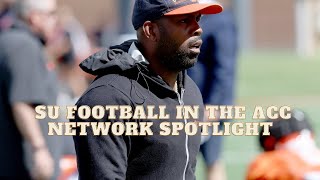 Syracuse Football in the spotlight ACC AllAccess Episode 1 review [upl. by Nosmas]