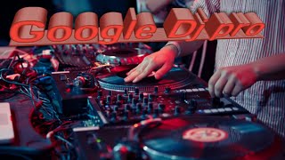 Google Dj Pro vs Panda Dj win google Dj Sound amp Bess Top 1 Google Dj [upl. by Nawuj921]