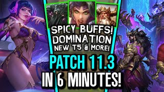 Patch 113 In 6 Minutes  SPICY God Buffs Domination New Tier 5 Skin amp More [upl. by Anatsirhc343]