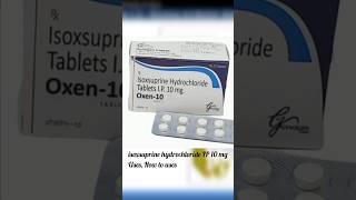 isoxsuprine hydrochloride IP 10 mg tablets Uses How to use Review Isoxsuprine hcl shorts [upl. by Rida927]