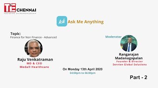 Ask Me Anything  Raju Venkatraman  MD amp CEO Medall Healthcare  Part  2  TiE Chennai [upl. by Yerga]