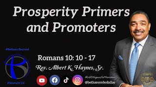 LIVE 0428 Prosperity Primers and Promoters  Rev Albert K Haynes Sr [upl. by Wills453]