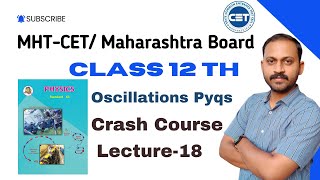 MHT CET  chapteroscillations  numericals  pyqs  class 12th  class 11th  lec18 [upl. by Gusty]