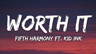 Fifth Harmony  Worth It Lyrics ft Kid Ink [upl. by Yellehs160]