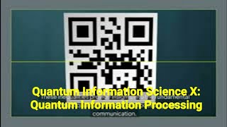 A Gentle Introduction to Quantum Information Science X Quantum Information Processing [upl. by Barbette]