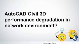 AutoCAD Civil 3D Slow in Network environment [upl. by Naggem]