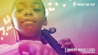 Where Music Lives with Kevin Olusola  Ep 1 Cellist Ifetayo AliLanding  From the Top [upl. by Alul]