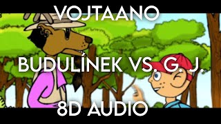 Vojtaano  Budulínek vs Galantní Jelen  8D AUDIO 🎧 [upl. by Atlee677]