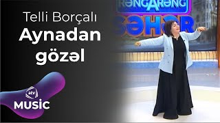 Telli Borçalı  Aynadan gözəl [upl. by Keelin550]