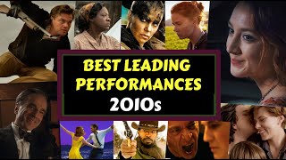 2010s Greatest Leading Performances [upl. by Mllly602]