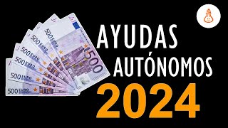 Ayudas para autónomos en 2024 [upl. by Anifares621]