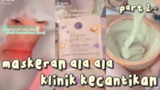 MASKERAN ALA ALA KLINIK KECANTIKAN Skincare on Tiktok part 2  link produk [upl. by Christen]