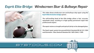 BTB Tools  Esprit Windscreen Repair System Elite Bridge Star amp Bullseye Breaks [upl. by Fink]