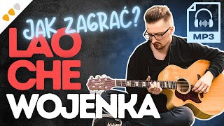 Jak zagrać na gitarze quotWOJENKAquot  LAO CHE  Zagrywka 68 podkład mp3 do pobrania [upl. by Venetia972]