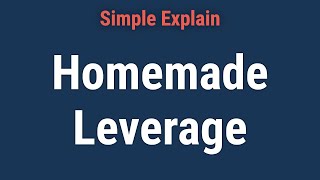 What Is Homemade Leverage and How Does It Work [upl. by Artimid671]