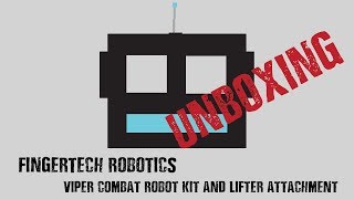 Inside The Bot Unboxing  FingerTech Robotics Viper Combat Robot Kit and Lifter Attachment [upl. by Yelsa48]