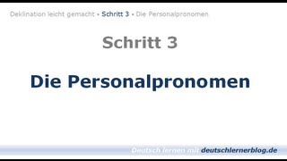 Deutsch lernen  Learn German Personalpronomen  Deklination 03 [upl. by Aikemit]