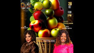 FRUITFULNESS  DR PEARL KUPE  DOZ OCTOBER EDITION  28102023 [upl. by Aivatnuhs]