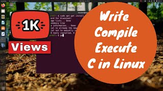 how to run c program in ubuntu terminal  Write Compile Execute Using GCC [upl. by Wilkie]