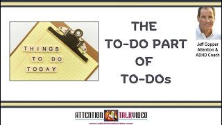 ADHD and a ToDo List What it Looks Like to Get Things Done  ADHD Coach Jeff Copper [upl. by Paff]