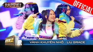 Vành Khuyên Nhỏ Liu Grace áp đảo tập 4 ẵm luôn nón vàng từ Thái VG  Rap Việt 2023 Live Stage [upl. by Euqinaj]