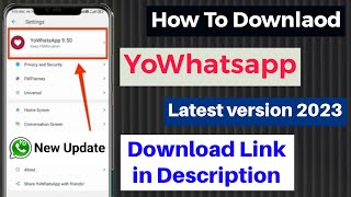 How to Download YoWhatsApp Latest Version 2023 YoWhatsAppp [upl. by Eanaj]