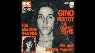 Gino Pertot amp Orange Power  Me and Johnnie Prerider [upl. by Fazeli]