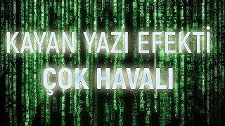 Veri Dosya  Kayan Yazı Efekti  Matrix gibi yapabilirsin   c [upl. by Erusaert]