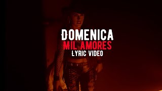 Mil Amores  Domenica Lyric Video [upl. by Punke]