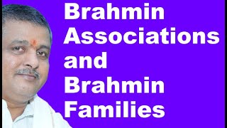 Brahmin Associations and Brahmin Families what is going on  Giri Prasad Sarma Kalle  9701609689 [upl. by Naujat]