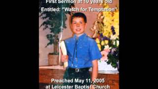 Pastor Caleb Curtis quotWatch for Temptationquot 10 years old [upl. by Aleacem]