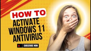 How to Activate Windows 11 Antivirus howto youtube youtubevideo youtuber youtube tutorial [upl. by Urbanus630]