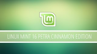 Install and Preview Linux Mint 16 Petra Cinnamon [upl. by Tteraj310]