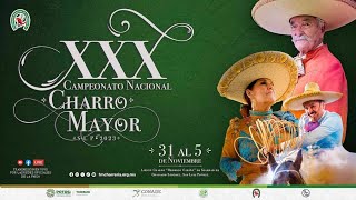 XXX Campeonato Nacional Charro Mayor San Luis Potosí 2023 d1 ch3 [upl. by Andrei]