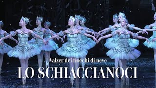 Lo schiaccianoci  Valzer dei fiocchi di neve Teatro alla Scala [upl. by Byrd]