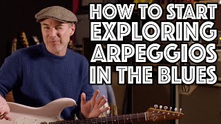 The Must Know Trick To Using Arpeggios In The Blues Making The Changes Advanced Blues Guitar Lesson [upl. by Margaret]