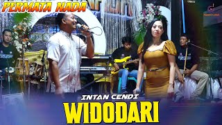 WIDODARI  INTAN CENDI  PERMATA NADA LIVE GONDANG NGANJUK [upl. by Kristen]