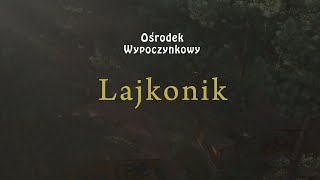 Lajkonik Ośrodek wypoczynkowy  Pobierowo [upl. by Enyrehtak43]